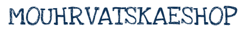 Mouhrvatskaeshop